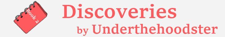 discoveries story by under the hoodster