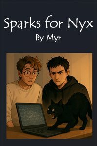 Sparks for Nyx by Myr