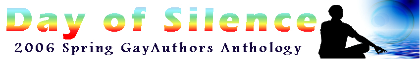 Days of Silence - 2006 Spring Anthology