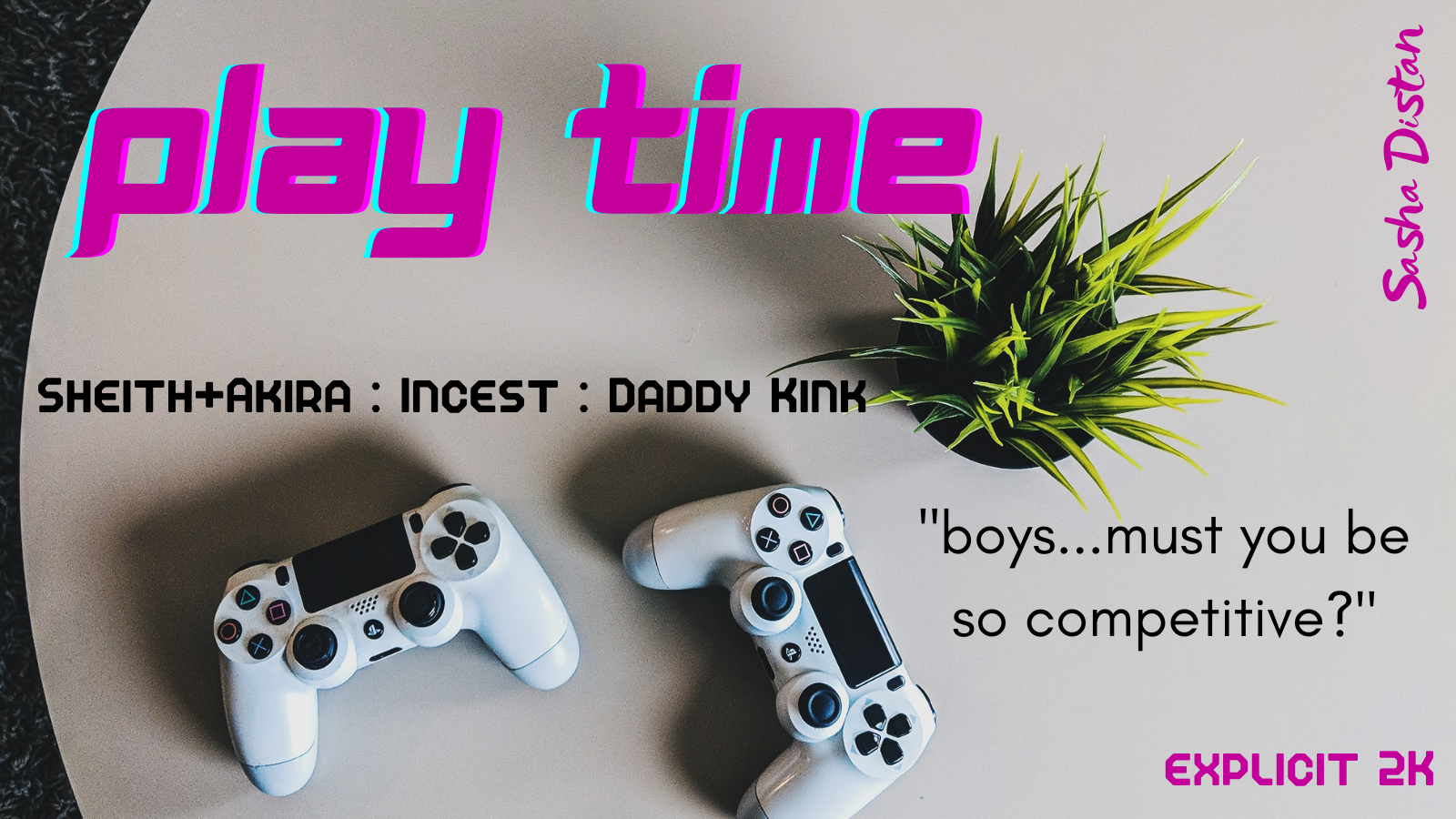 Play Time Chapter 1 by Sasha Distan - Gay Authors