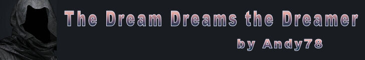Andy78 The Dream Dreams the Dreamer banner