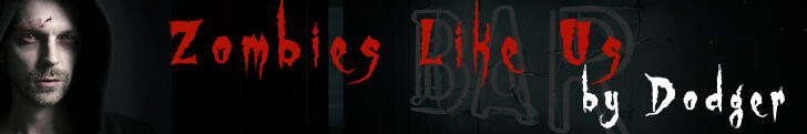 Zombies Like Us by Dodger Ad Banner