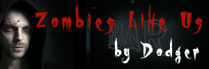 Zombies Like Us by Dodger Ad Banner