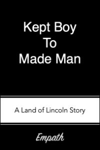 Kept Boy to Made Man.jpg