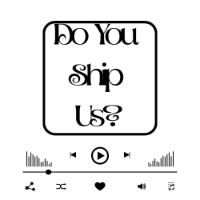 Do You Ship Us (11).png