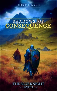 Mike Carss - Shadows of Consequence (300px).webp
