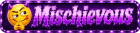 Mischievious